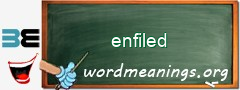 WordMeaning blackboard for enfiled